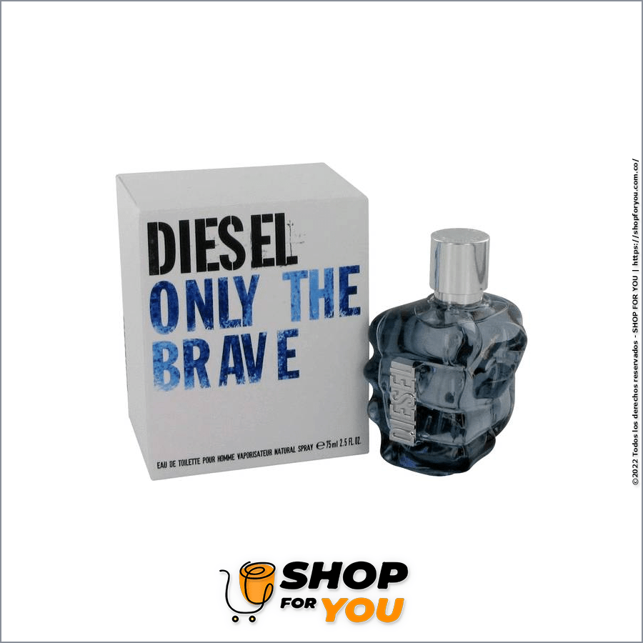 ONLY THE BRAVE DIESEL